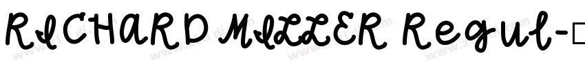 RICHARD MILLER Regul字体转换